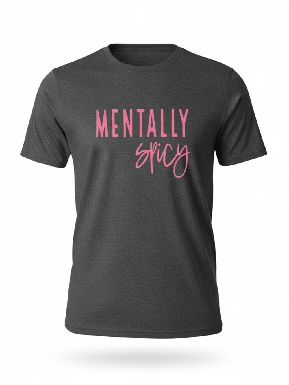 Charcoal 'Mentally Spicy' Short Sleeve Tee - Pink Script